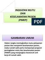 PENINGKATAN MUTU Dan Keselamatan Pasien