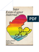 BADINTER, Elizabeth (1981) Existe el amor maternal... Historia del amor maternal. Siglos XII al XX.pdf