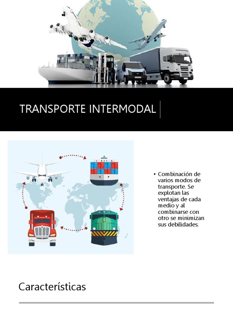Assinale A Alternativa Que Defina O Conceito De Transporte Intermodal