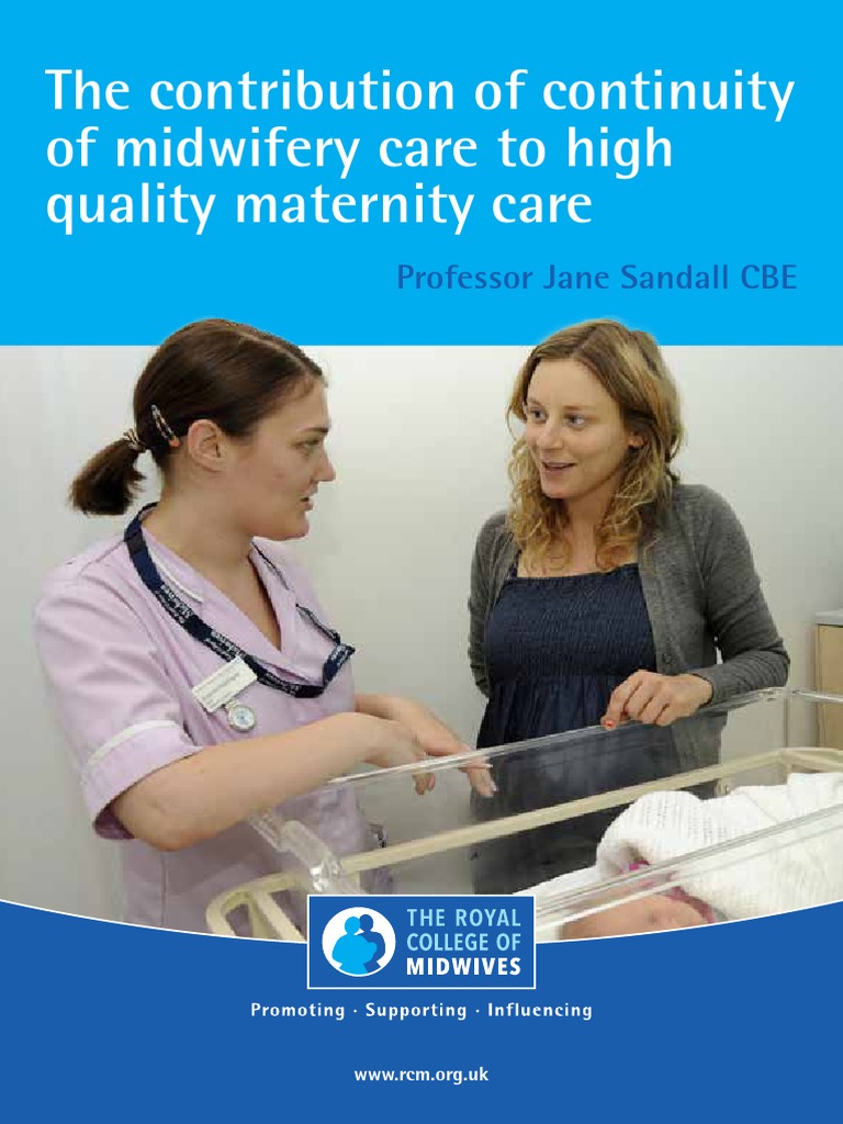 The importance of continuity of midwifery care for high quality ...