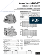 Powertech: 6068Tf220 - 120 KW at 1500 RPM 6068Tf250 - 142 KW at 1800 RPM Specifications For Gen Set Applications