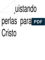 Conquistando Perlas para Cristo