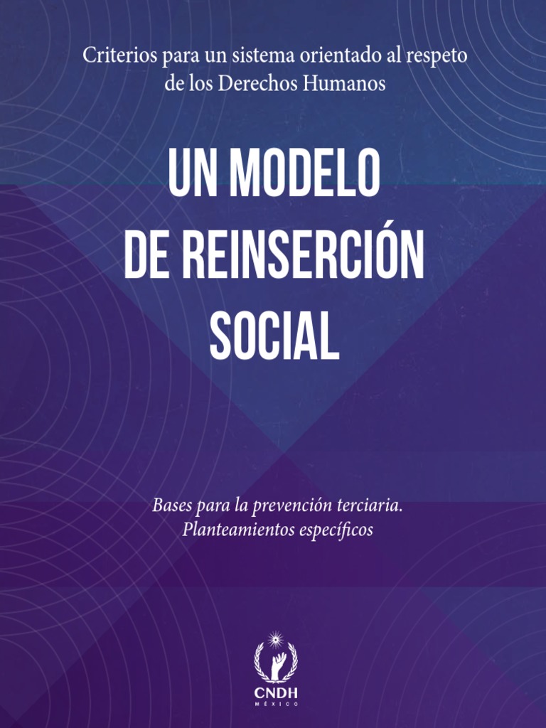 Un modelo de reinserción social | Prisión | Derecho penal