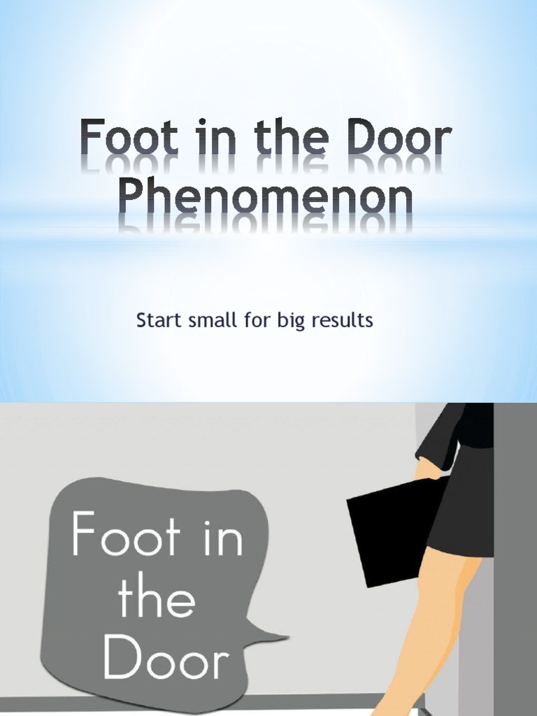 Foot in The Door Phenomenon | PDF | Neuroscience | Social Psychology
