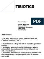 Antibiotics: Presented By: Bruan, Maria Aida Lumico, Moira Panti, John Christopher Libid, Teryl David, Rafael