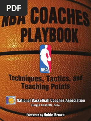 NBA Coaches Playbook _ Techniques, Tactics, And Teaching Points