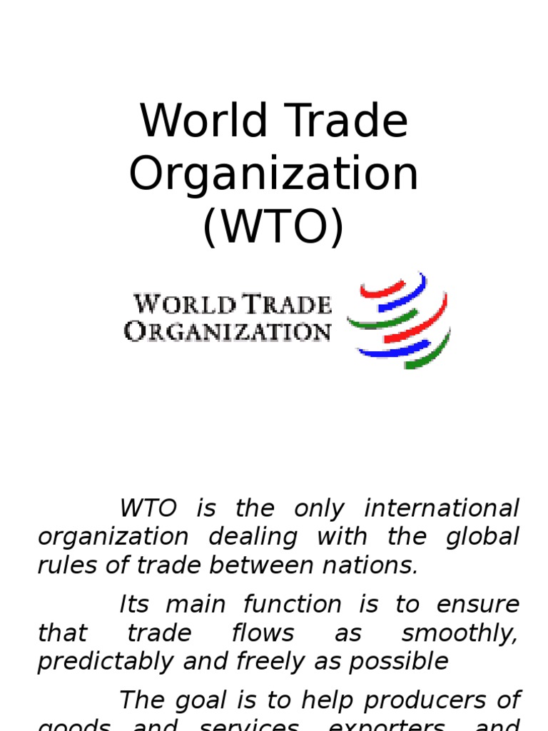 WTO Presentation | PDF | World Trade Organization | Free Trade