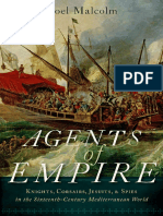 Noel Malcolm - Agents of Empire_ Knights, Corsairs, Jesuits and Spies in the Sixteenth-Century Mediterranean World - 2015