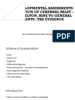 Neurodevelopmental Assessments For Prediction of Cerebral Palsy - From Brazelton, Hine To General Movements: The Evidence