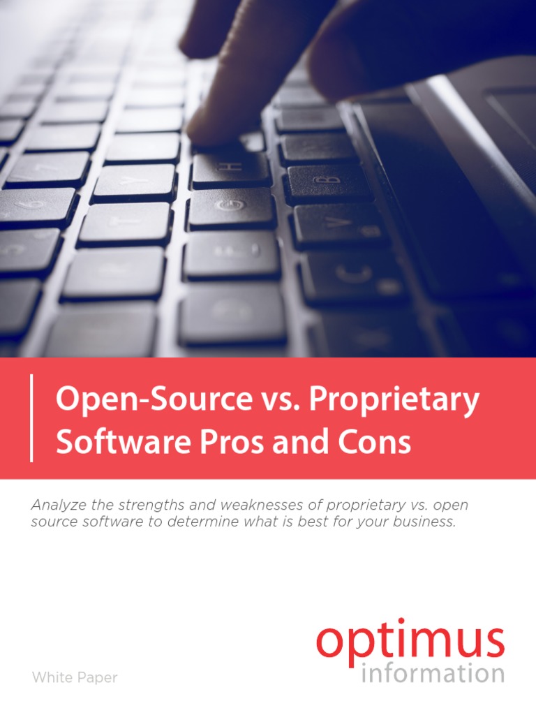 Open Source Vs Proprietary Software Pros and Cons PDF Proprietary
