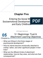 Chapter Five: Entering The Social World: Socioemotional Development in Infancy and Early Childhood