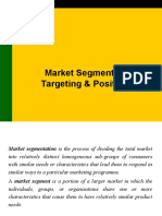Market Segmentation, Targeting & Positioning