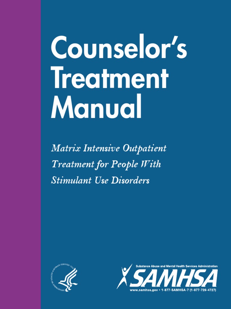 Counselor's Treatment Manual Matrix Intensive Outpatient Treatment For