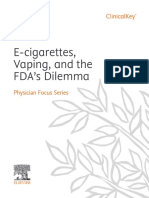 E-Cigarettes, Vaping, and The FDA's Dilemma: Physician Focus Series