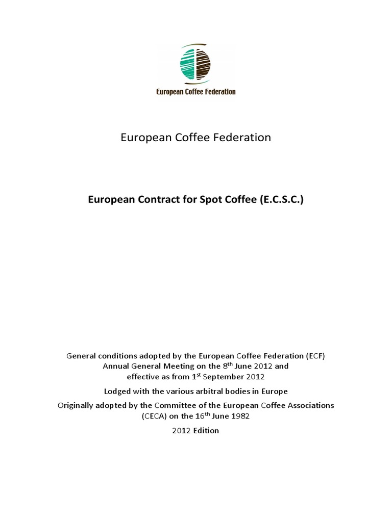 European Coffee Federation: European Contract For Spot Coffee (E.C.S.C ...