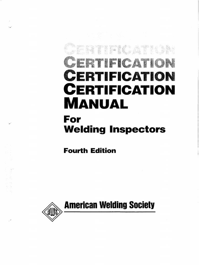 AWS Certification Manual For Welding Inspector 4th Ed PDF | PDF