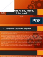 Penguat Audio, Video, Informasi