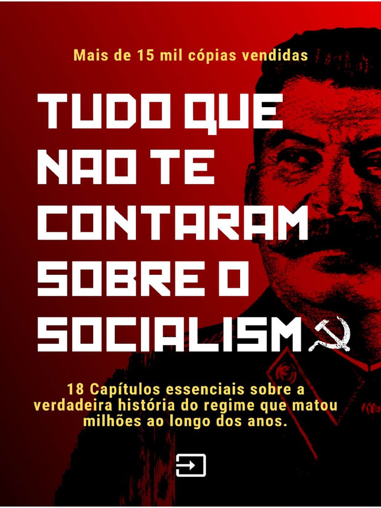 Tudo que você precisa saber sobre os erros e fracassos do socialismo ...