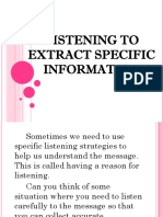 Listening To Extract Specific Information