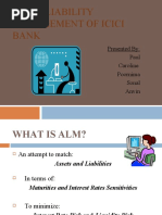 Asset Liability Management of Icici Bank: Presented By: Paul Caroline Poornima Sonal Anvin