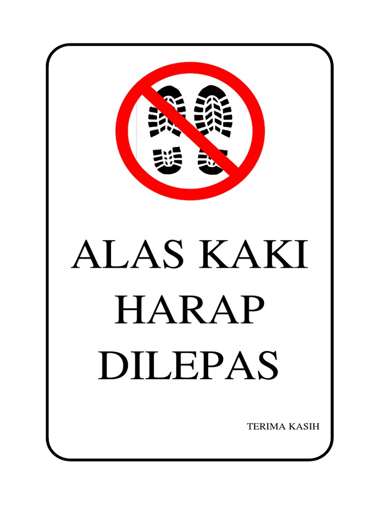 Rambu Peringatan Alas Kaki Harap Dilepas | PDF