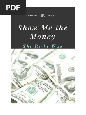 Show Me the Money the Reiki Way
