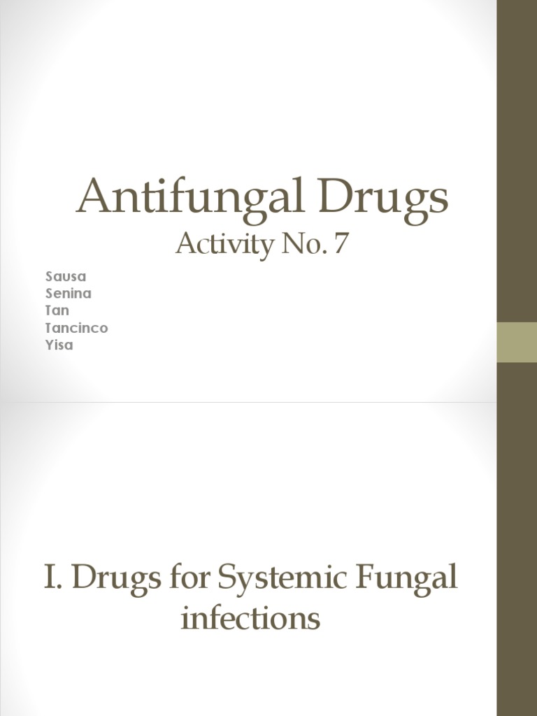Antifungal Drugs Activity No. 7 PDF Candidiasis Epidemiology