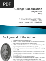 College Uneducation Prepared by Maria Teresa Dimaandal Annaliza Onda of Cpet3101