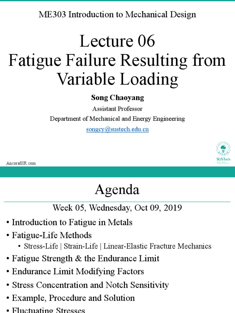 Fatigue Failure Resulting From Variable Loading: ME303 Introduction To ...