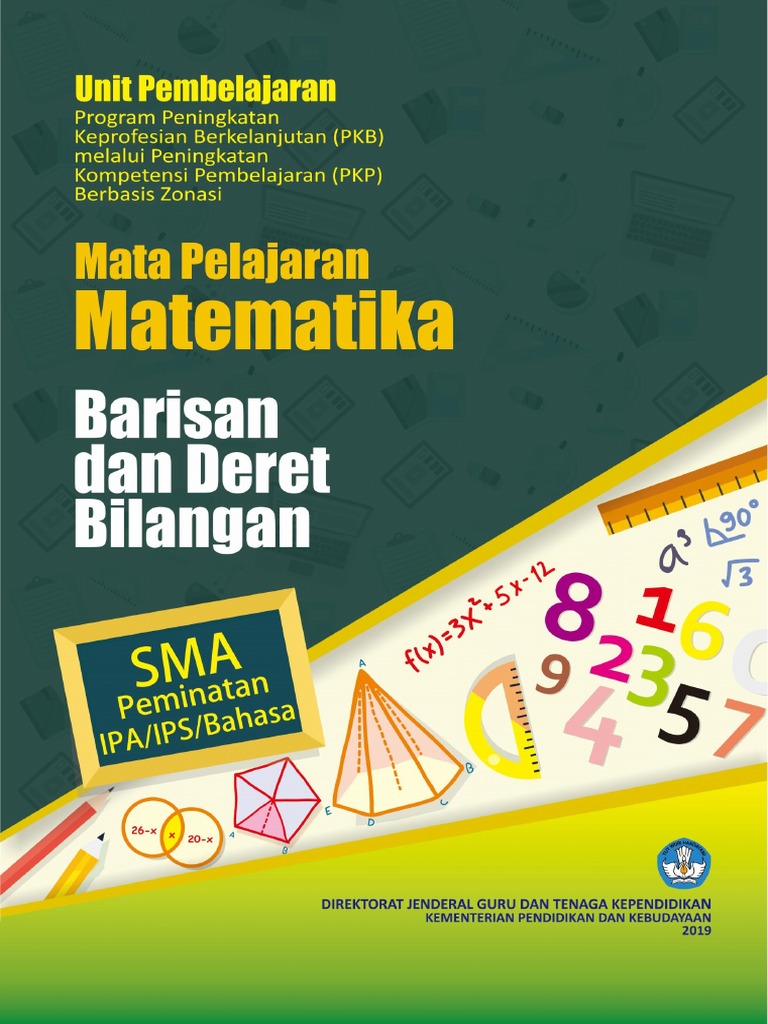 Modul Aljabar Barisan Dan Deret Program Pkb Berbasis Zonasi Matematika Sma Tahun 2019 Www Defantri Com Pdf