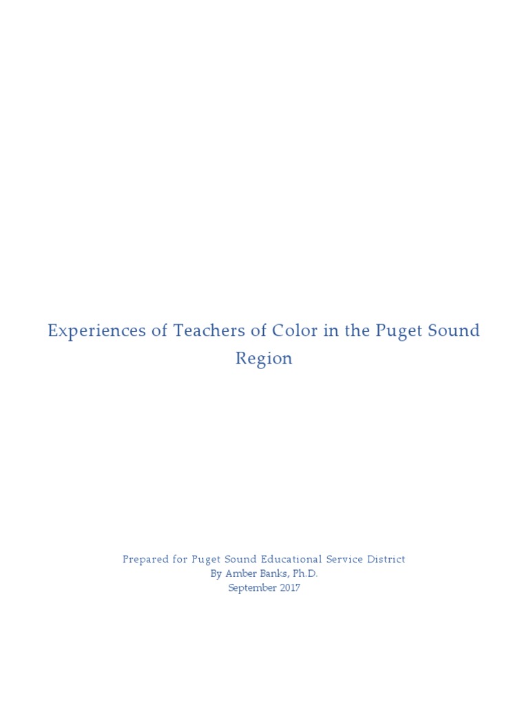 Experiences of Teachers of Color in The Puget Sound Region - September ...