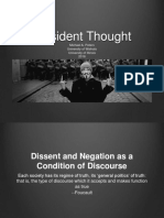 Dissident Thought: Michael A. Peters University of Waikato University of Illinois 2016