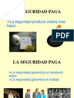 La Seguridad Paga