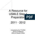A Resource For USMLE Step 1 Preparation 2011 - 2012: Compiled by The TTUHSC School of Medicine Office of Student Affairs