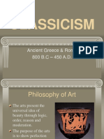 Classicism: Ancient Greece & Rome 800 B.C - 450 A.D