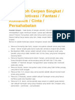 berisi kisah tunggal. Menurut Aoh. K.H, cerpen atau cerita pendek adalah sebuah bentuk kisah prosa yang pendek. Menurut J.S Badudu, cerpen adalah sebuah karangan cerita yang hanya berfokus pada satu kejadian saja.