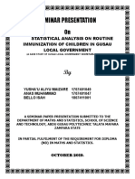 Seminar Presentation: Statistical Analysis On Routine Immunization of Children in Gusau Local Government