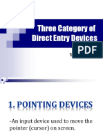 Three Category of Direct Entry Devices: Tle Ict Grade 9