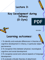 Key Development During Infancy 0-2