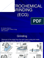 Electrochemical Grinding (ECG) : Dr. Sanjeev Sharma Professor, Deptt. of Mech. Engg. CEC, Landran