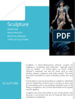 Sculpture: Defintion Basic Process Basic Techniques Types of Sculpture