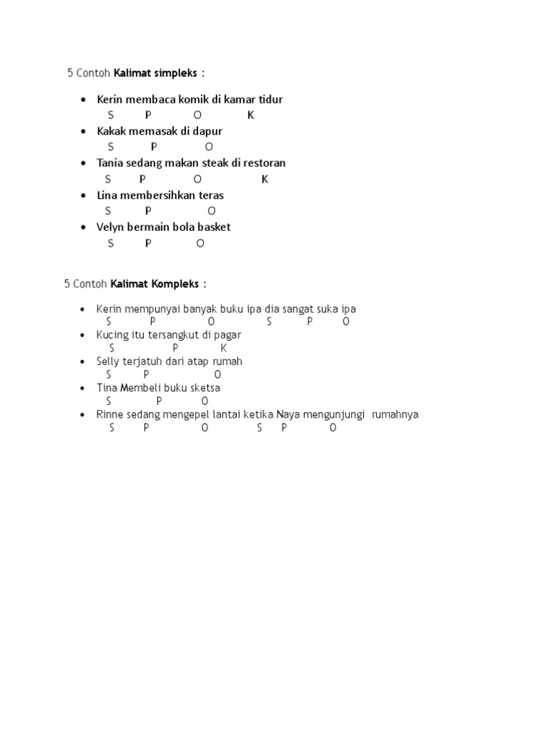 5 Contoh Kalimat Simpleks / Beri Contoh Kalimat Simpleks Dan Komopleks Masing 5 Contoh Brainly Co Id / Secara sederhana, kalimat simpleks diartikan sebagai kalimat yang memiliki satu subjek dan predikat.