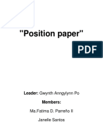 "Position Paper": Leader: Gwynth Anngylynn Po Members