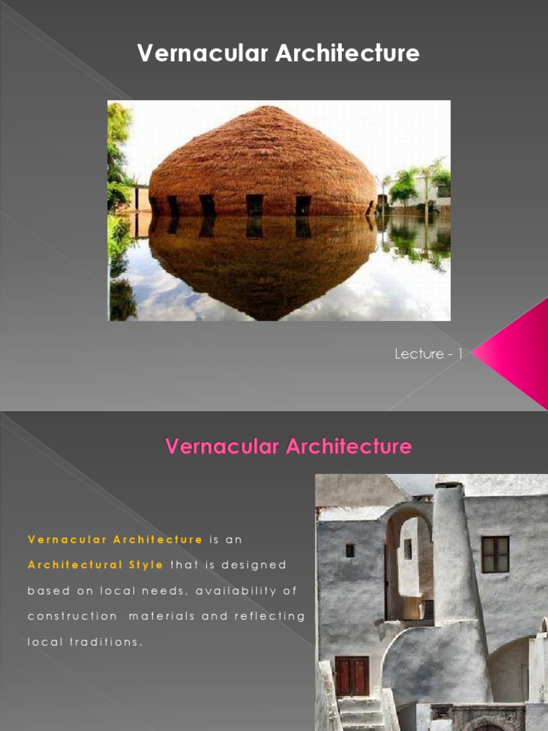 Vernacular Architecture: Lecture - 1 | PDF | Design | Environmental Design