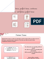 Future Tense, Perfect Tense, Continous Tense, and Future Perfect Tense