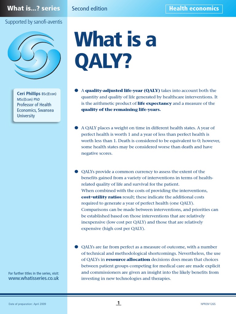 What Is A Qaly?: Supported by Sanofi-Aventis | PDF