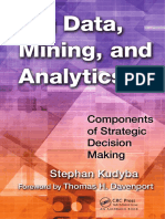 Big Data, Mining, and Analytics - Components of Strategic Decision Making (Kudyba 2014-03-12) PDF