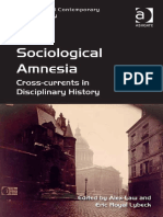 (Classical and Contemporary Social Theory) Alex Law, Eric Royal Lybeck-Sociological Amnesia_ Cross-currents in Disciplinary History-Ashgate (2015).pdf
