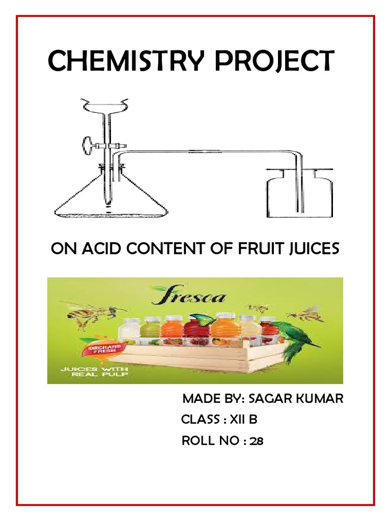 Chemistry Project On Acid Content of Fruit Juices PDF Titration