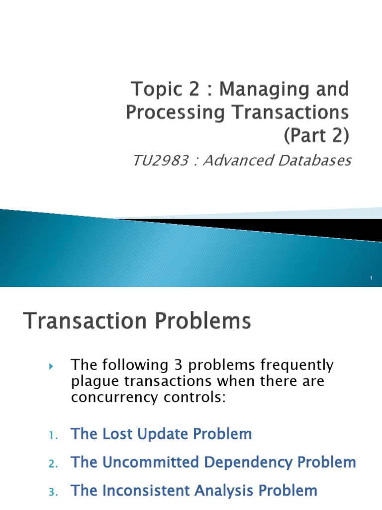 Topic2 Transaction Processing Part 2 | PDF | Database Transaction ...